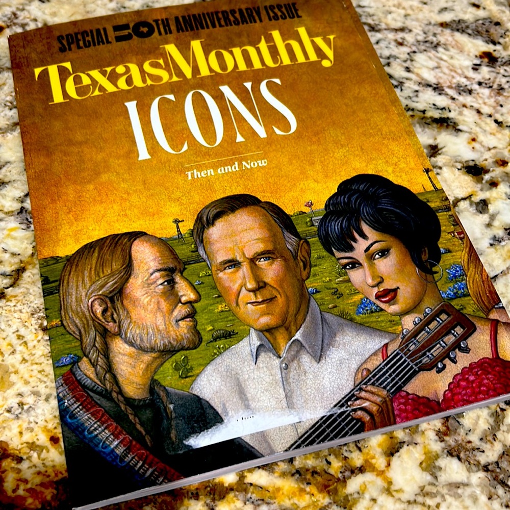 50th ANNIVERSARY ISSUE  ⭐️ Texas Monthly ICONS Edition